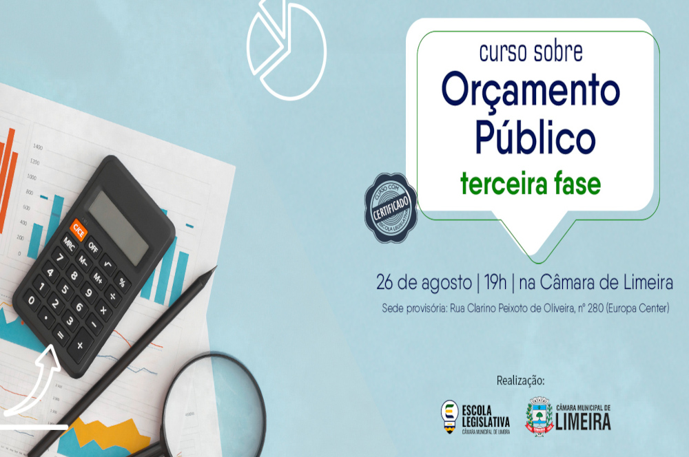 3° fase do curso da Câmara sobre Orçamento Público acontece nesta terça-feira, 26 de agosto